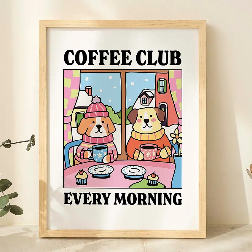 Coffee Club Every Morning Dog Print