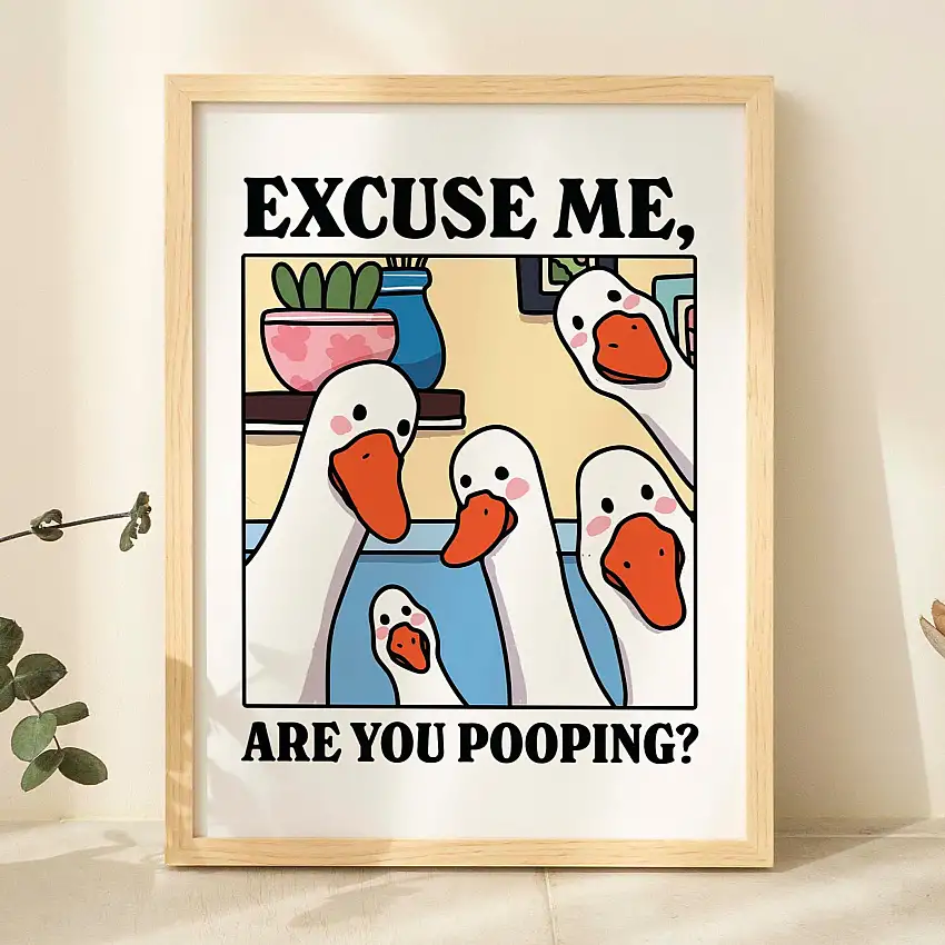 Are you pooping?' Goose Print