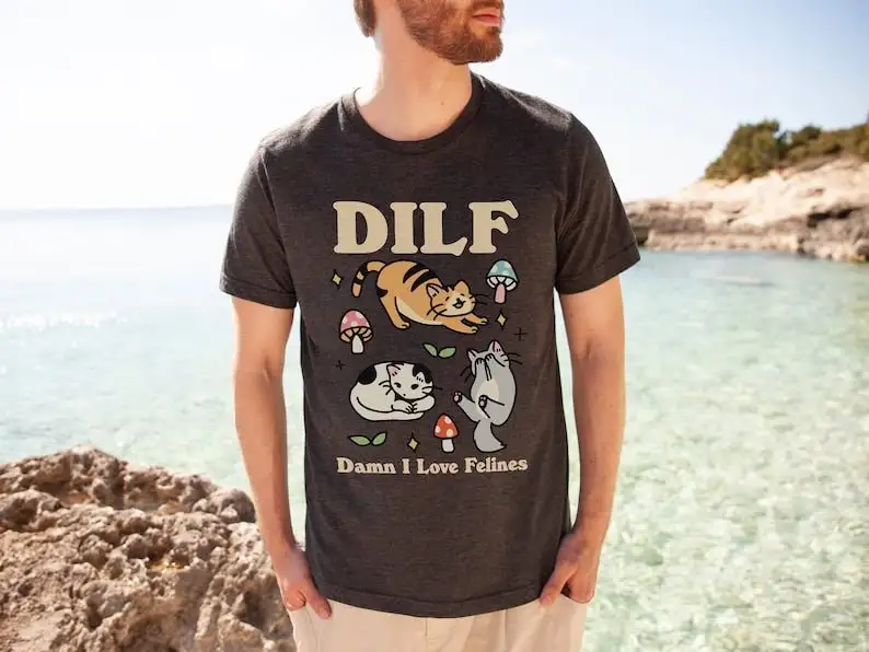 Dark 'DILF Damn I Love Felines' Tshirt