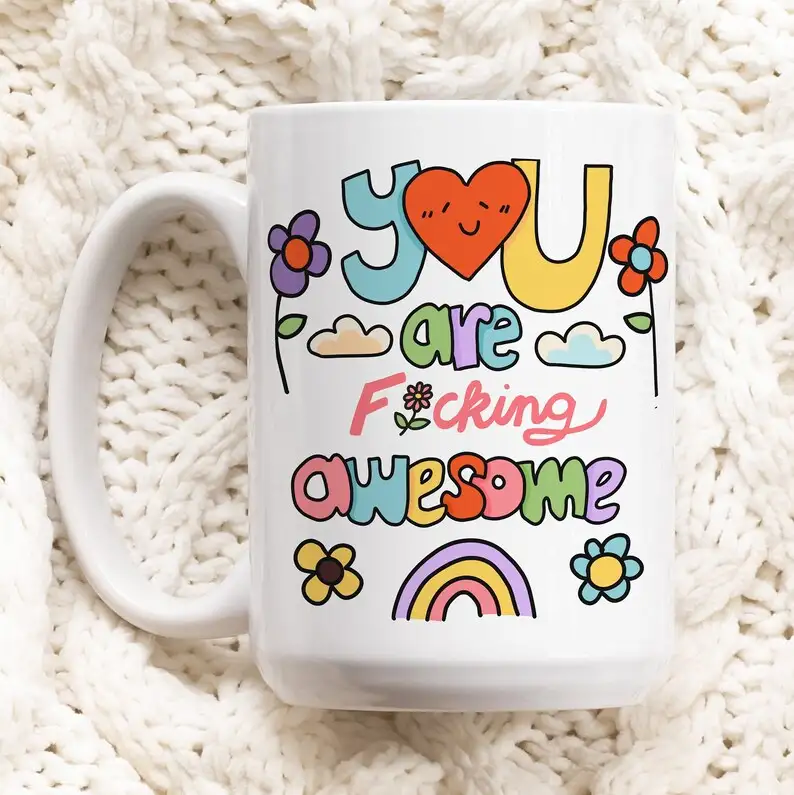 You are F***ing Awesome' Mug
