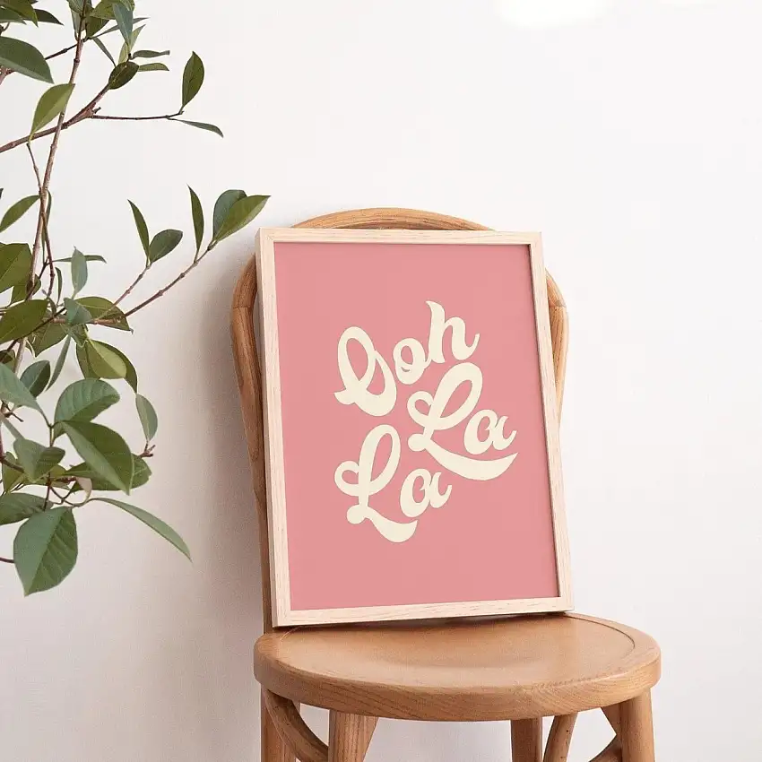 Ooh La La' Print